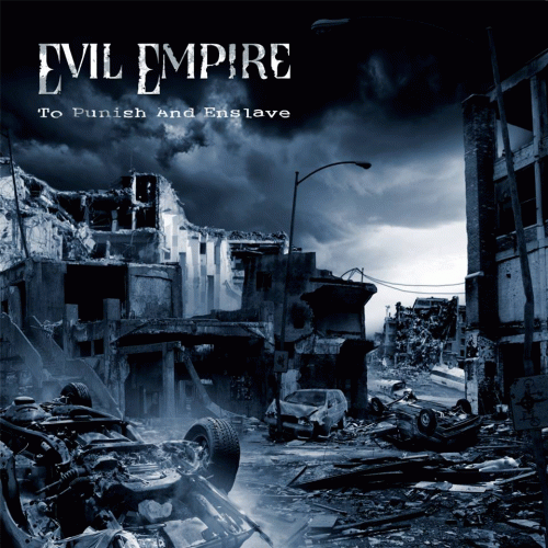 Evil Empire (UK) : To Punish and Enslave